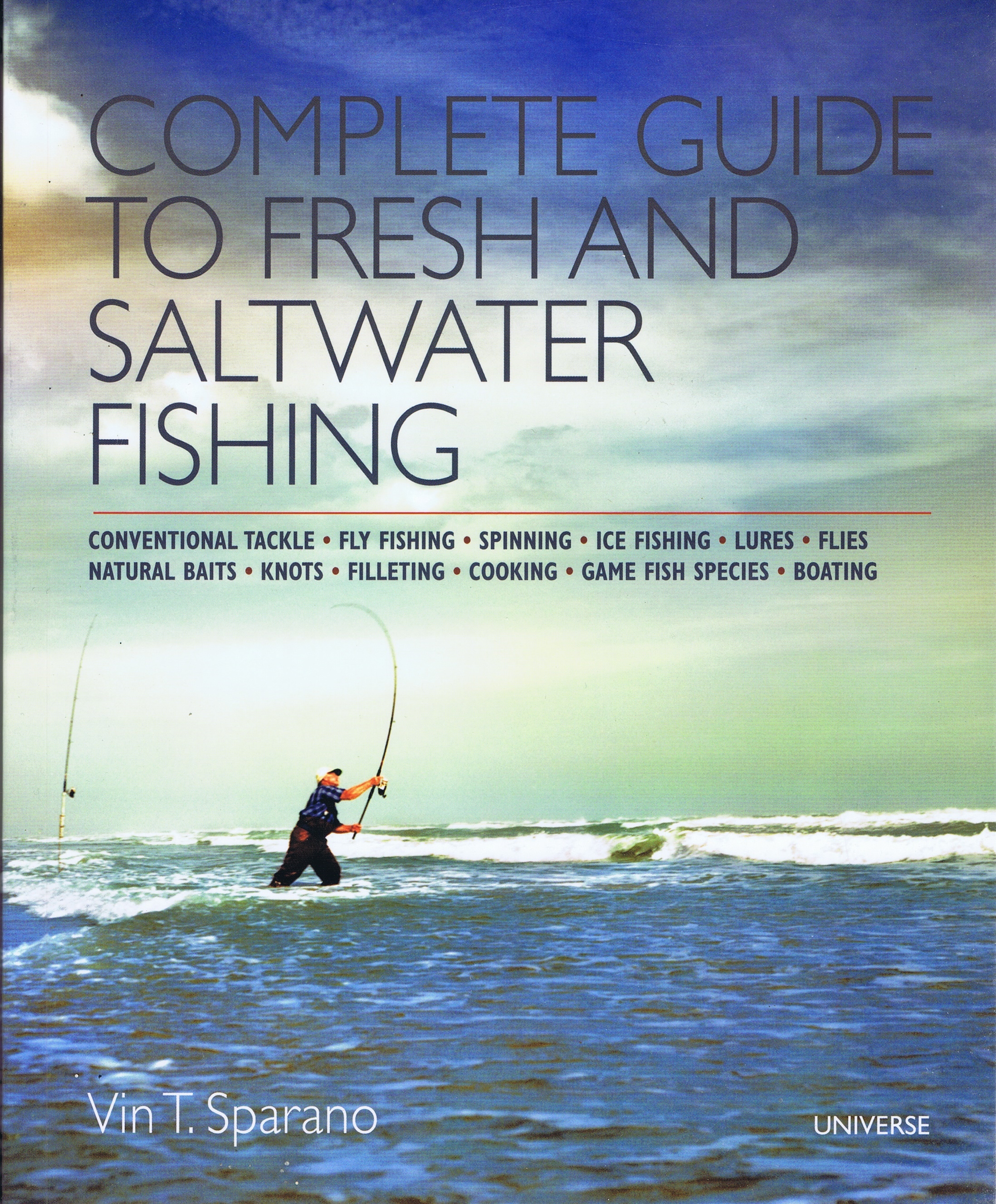 Complete Guide to Fresh and Saltwater Fishing